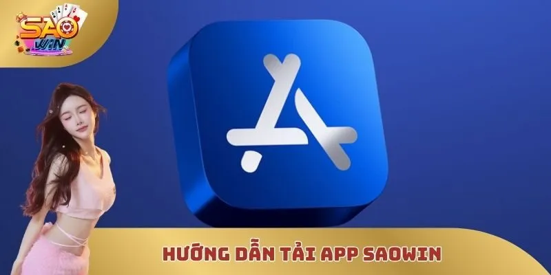 Hướng dẫn tải app SAOWIN